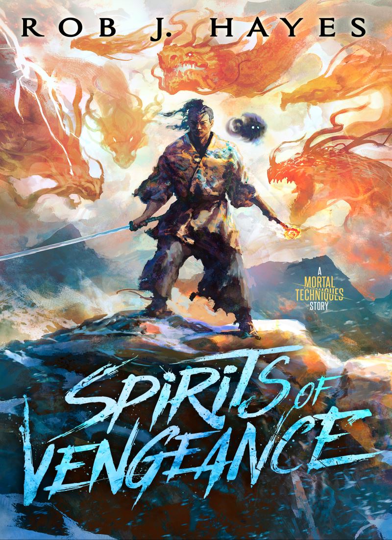 Spirits of Vengeance (The Mortal Techniques 3) main 1 1