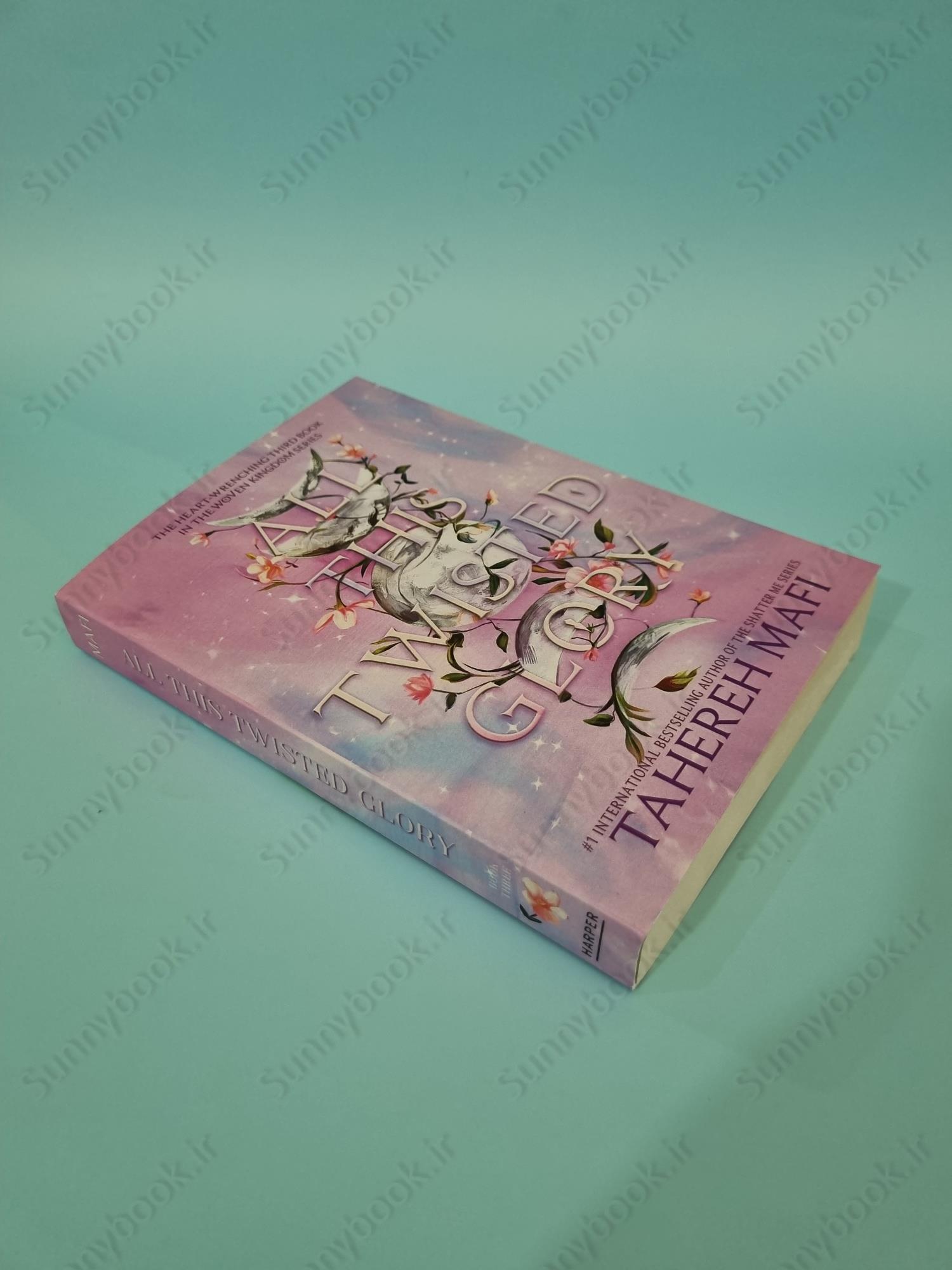 All This Twisted Glory (This Woven Kingdom Book 3) main 1 3