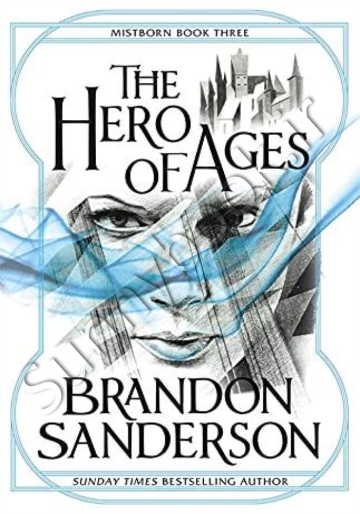 The Hero of Ages: Book Three of Mistborn (Mistborn, 3) main 1 1