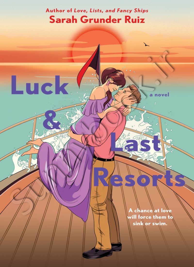 Luck and Last Resorts (Love, Lists and Fancy Ships 2) main 1 1