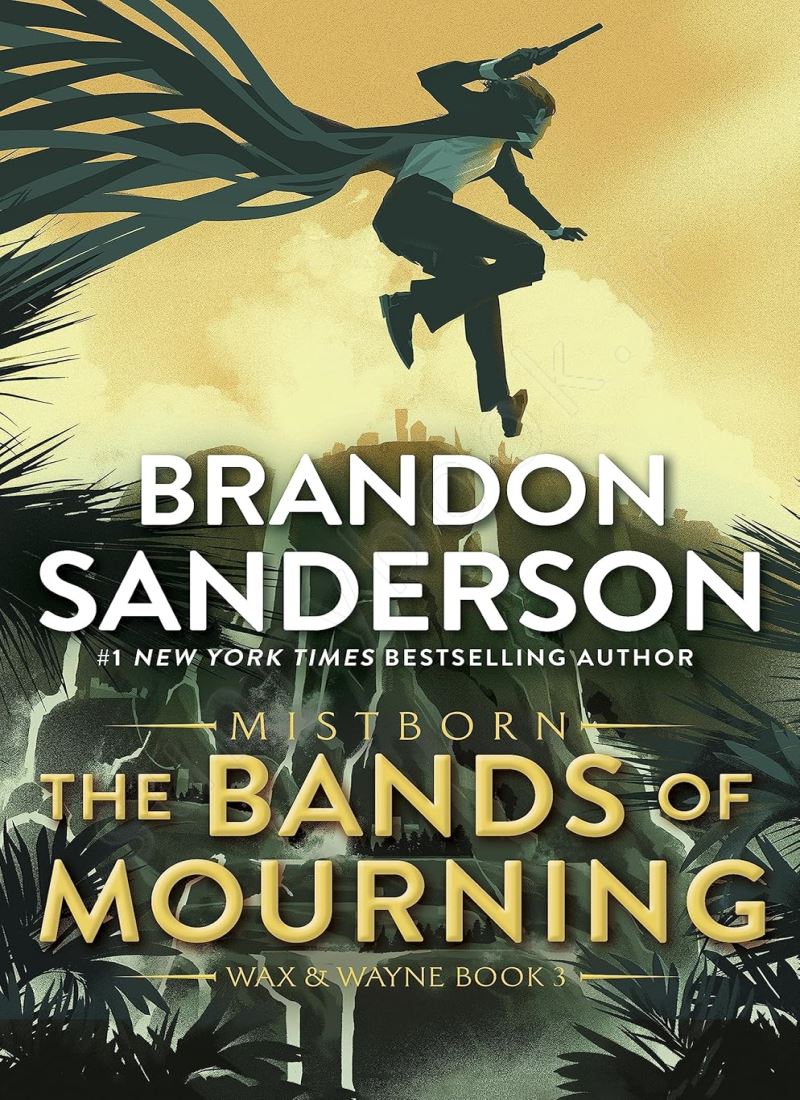 The Bands of Mourning: A Mistborn Novel (The Mistborn Saga 6) main 1 1
