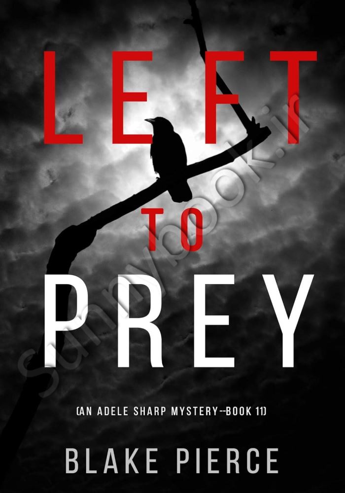 Left to Prey (An Adele Sharp Mystery 11) main 1 1