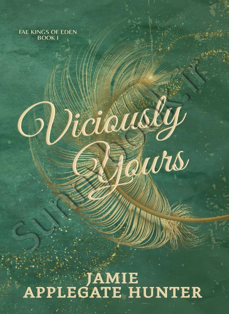 Viciously Yours (Fae Kings of Eden 1) main 1 1