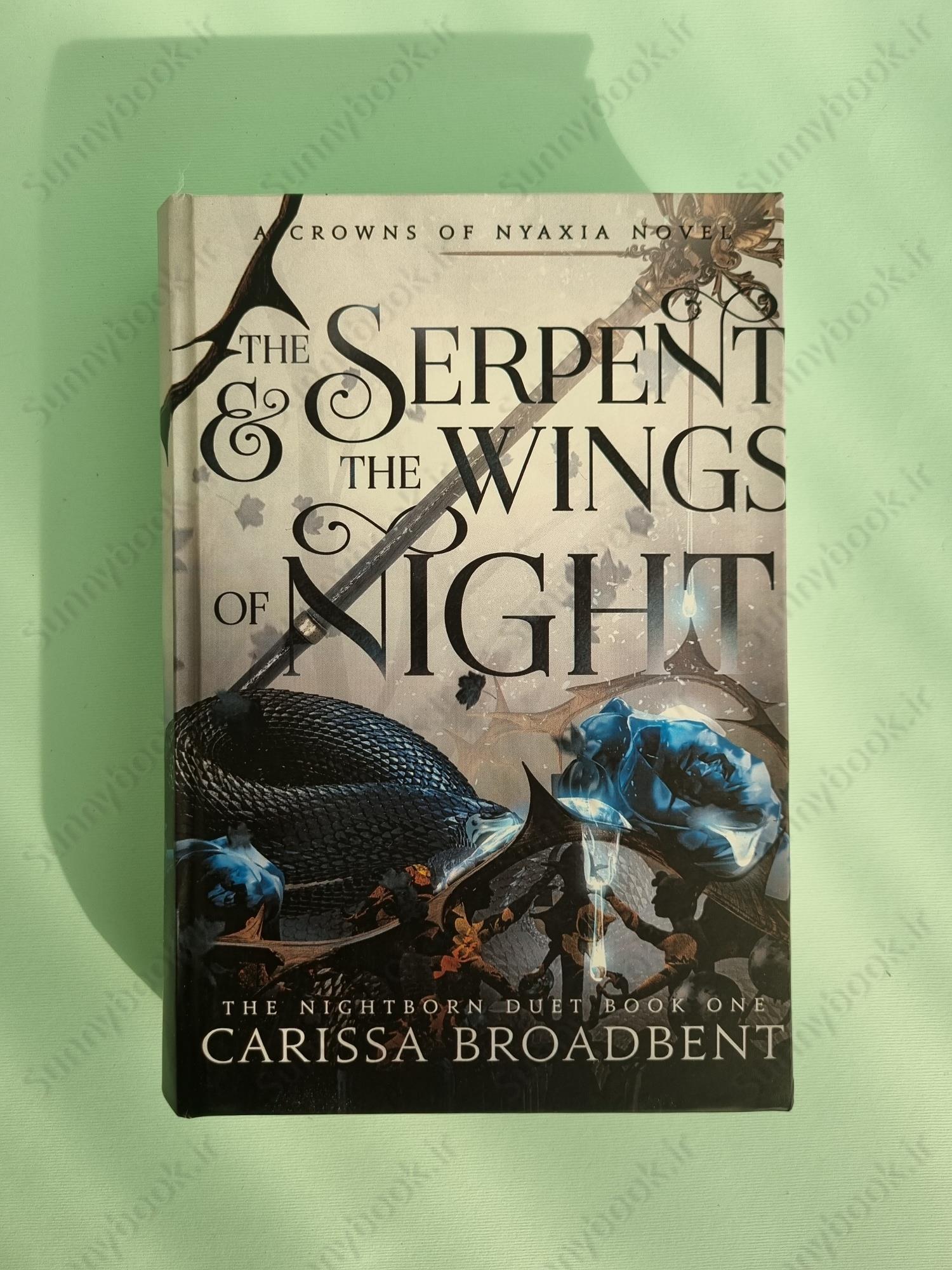 The Serpent and the Wings of Night (Crowns of Nyaxia Book 1) main 1 3