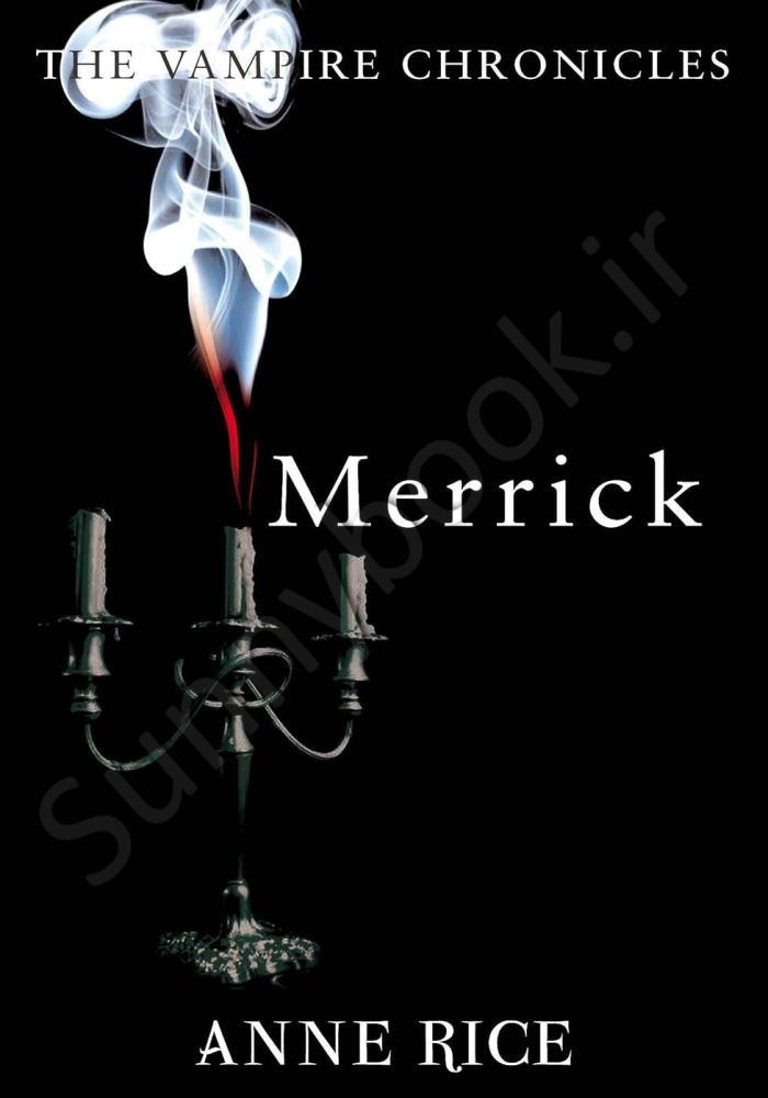 Merrick (The Vampire Chronicles 7) main 1 1