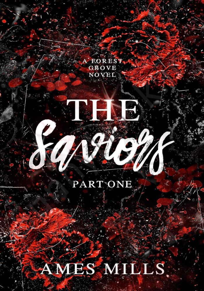 The Saviors: Part one (Forest Grove Book 1) main 1 1