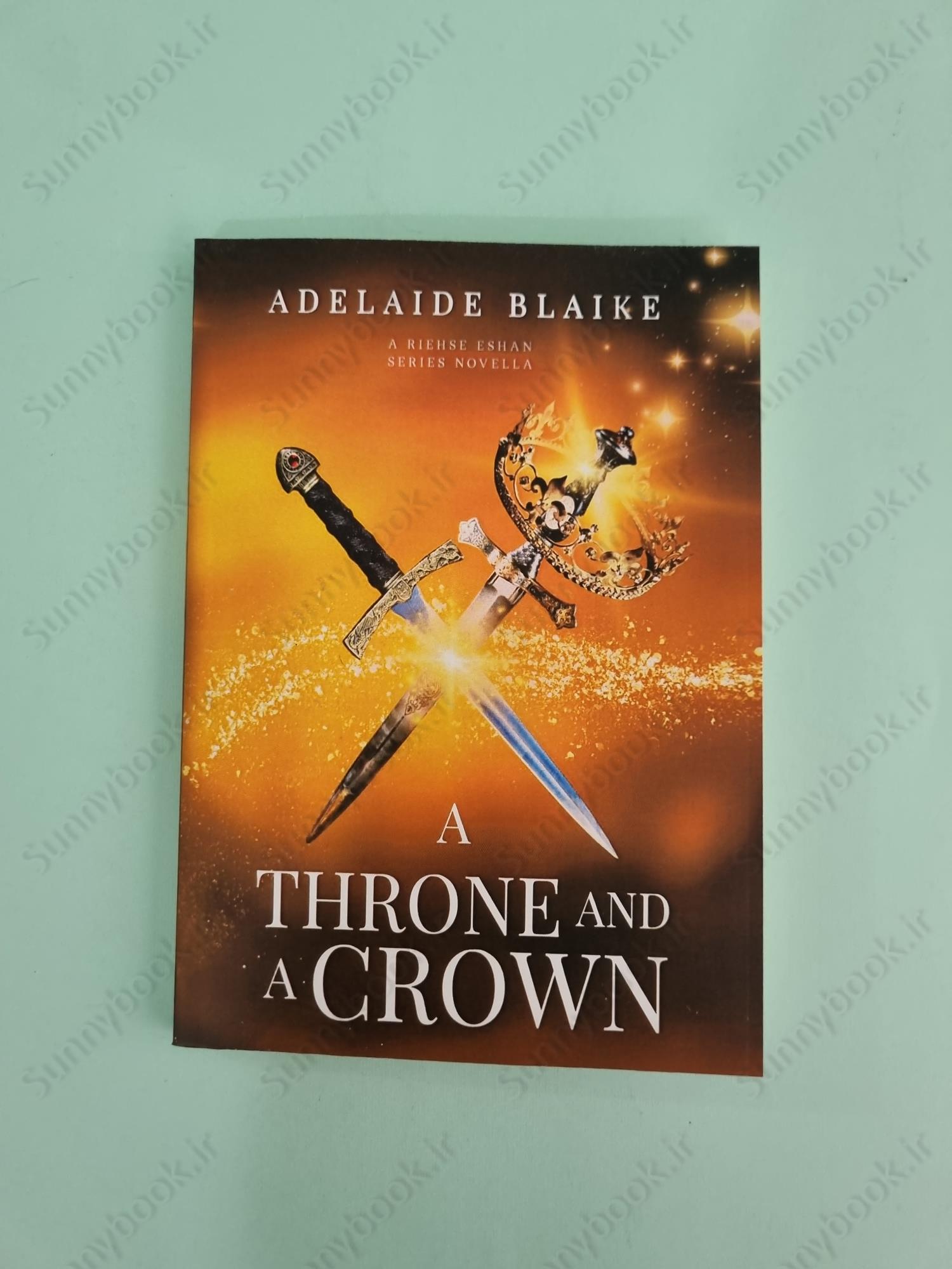 A Throne and a Crown (The Riehse Eshan Series) main 1 2