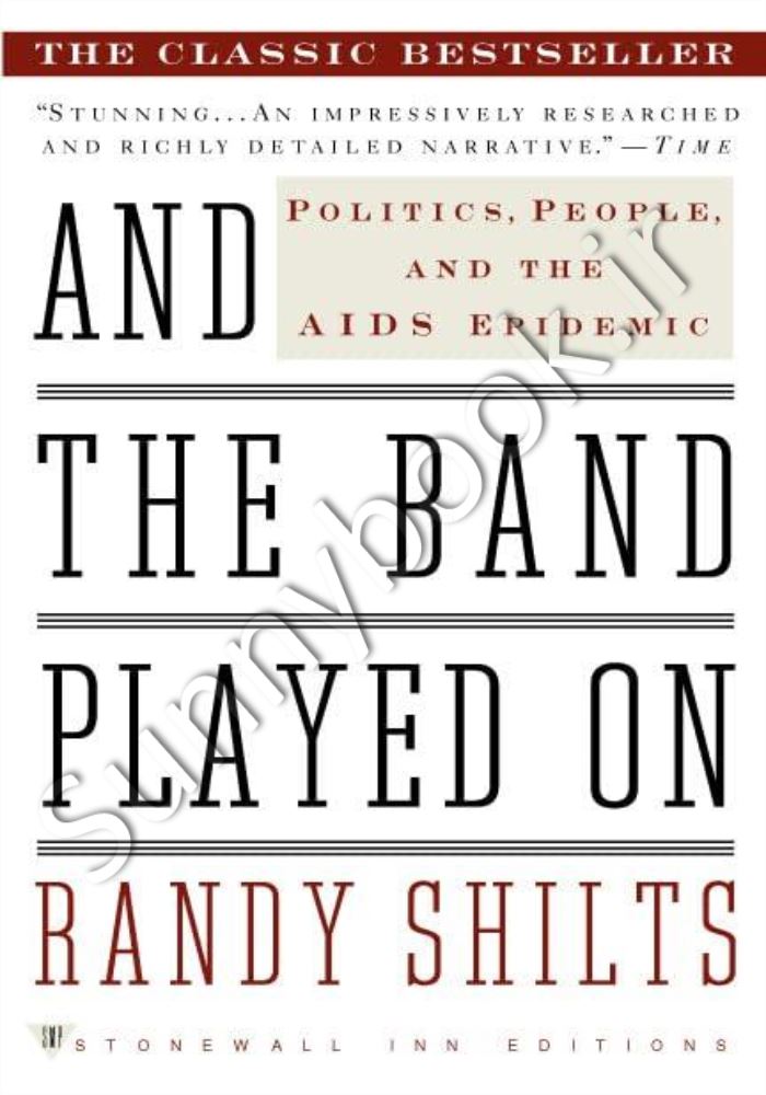 And the Band Played On: Politics, People, and the AIDS Epidemic main 1 1