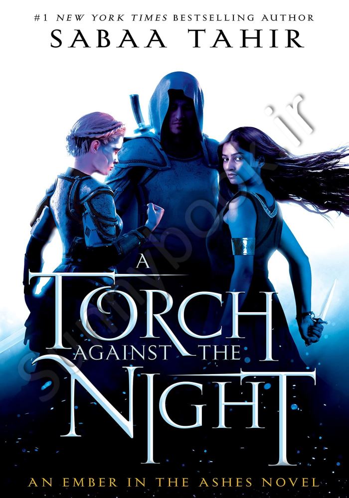 A Torch Against the Night (An Ember in the Ashes 2) main 1 1