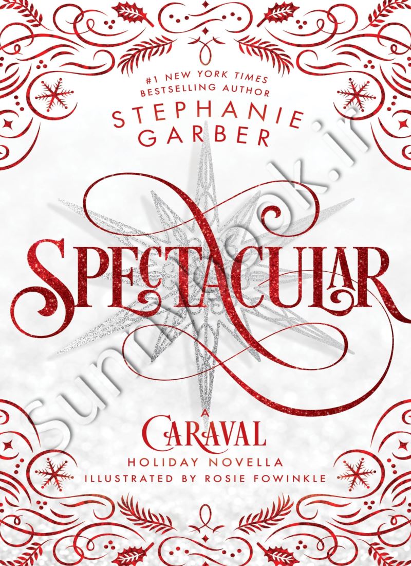 Spectacular (Caraval 3.5) main 1 1