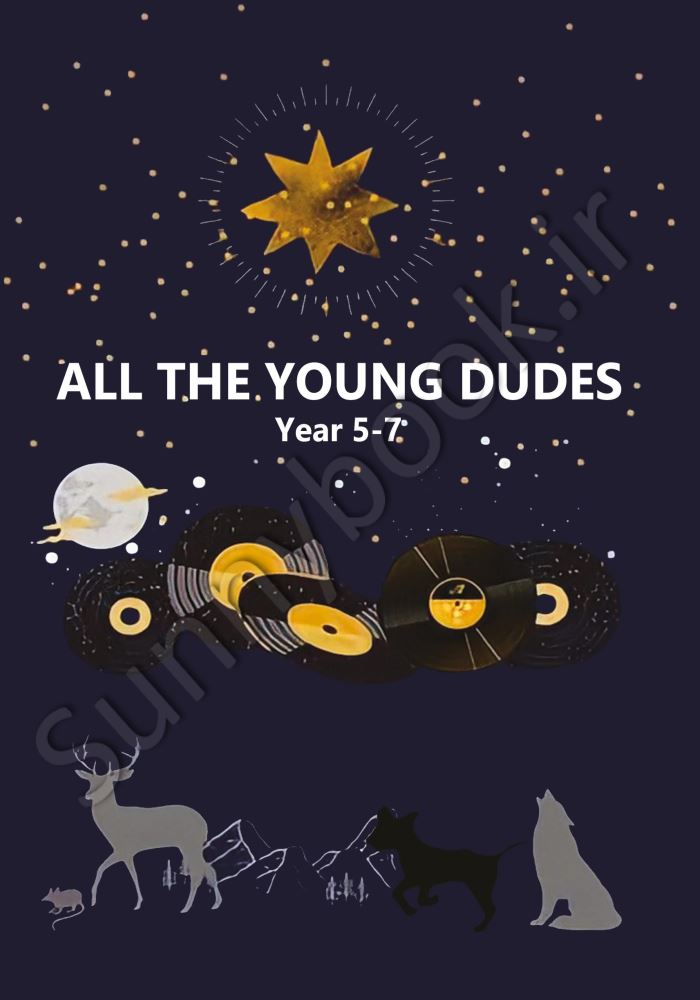 All the Young Dudes - Volume Two: Years 5 - 7 main 1 1