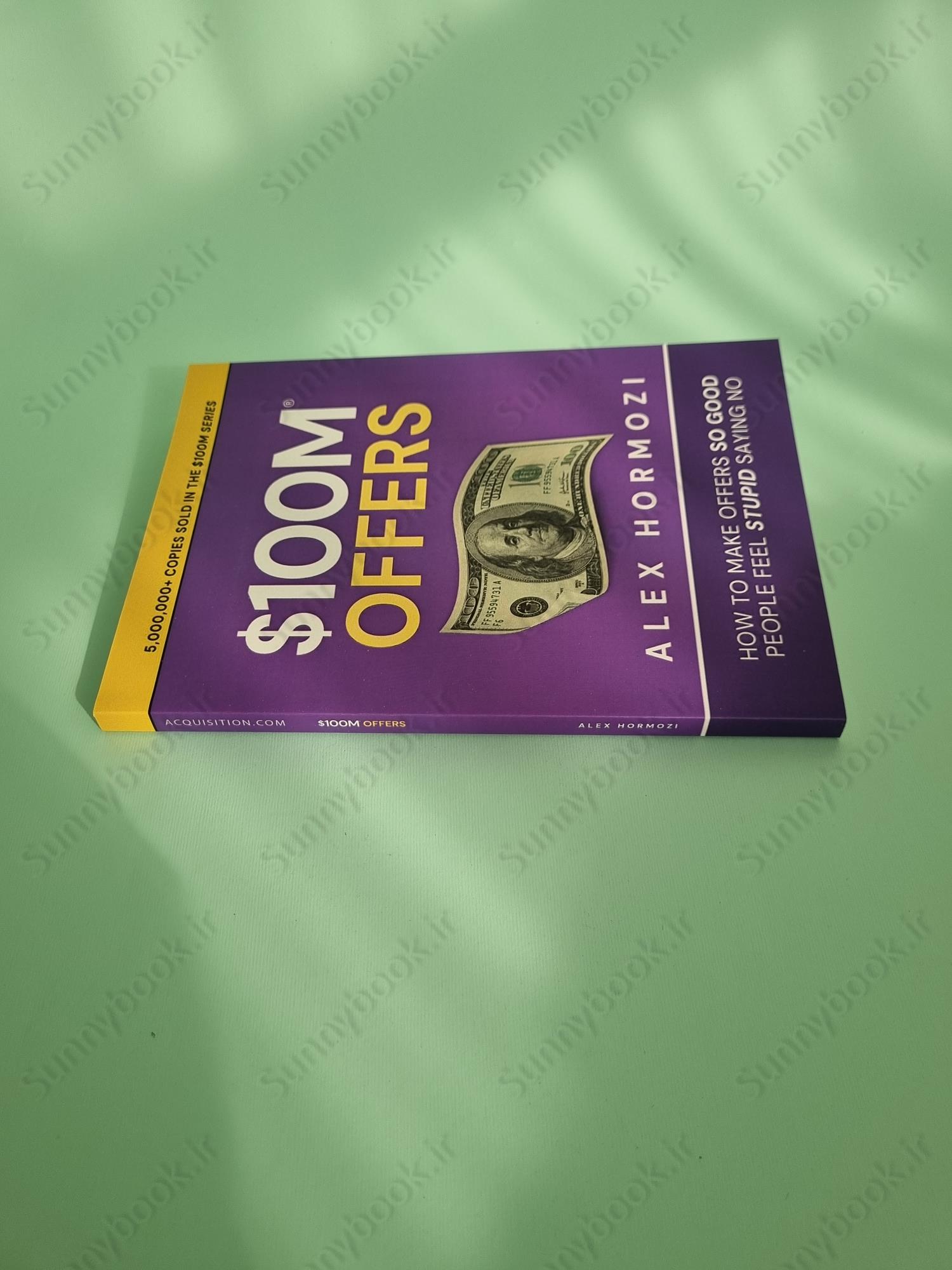 $100M Offers: How To Make Offers So Good People Feel Stupid Saying No main 1 4