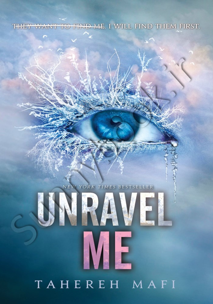 Unravel Me (Shatter Me 2) main 1 1