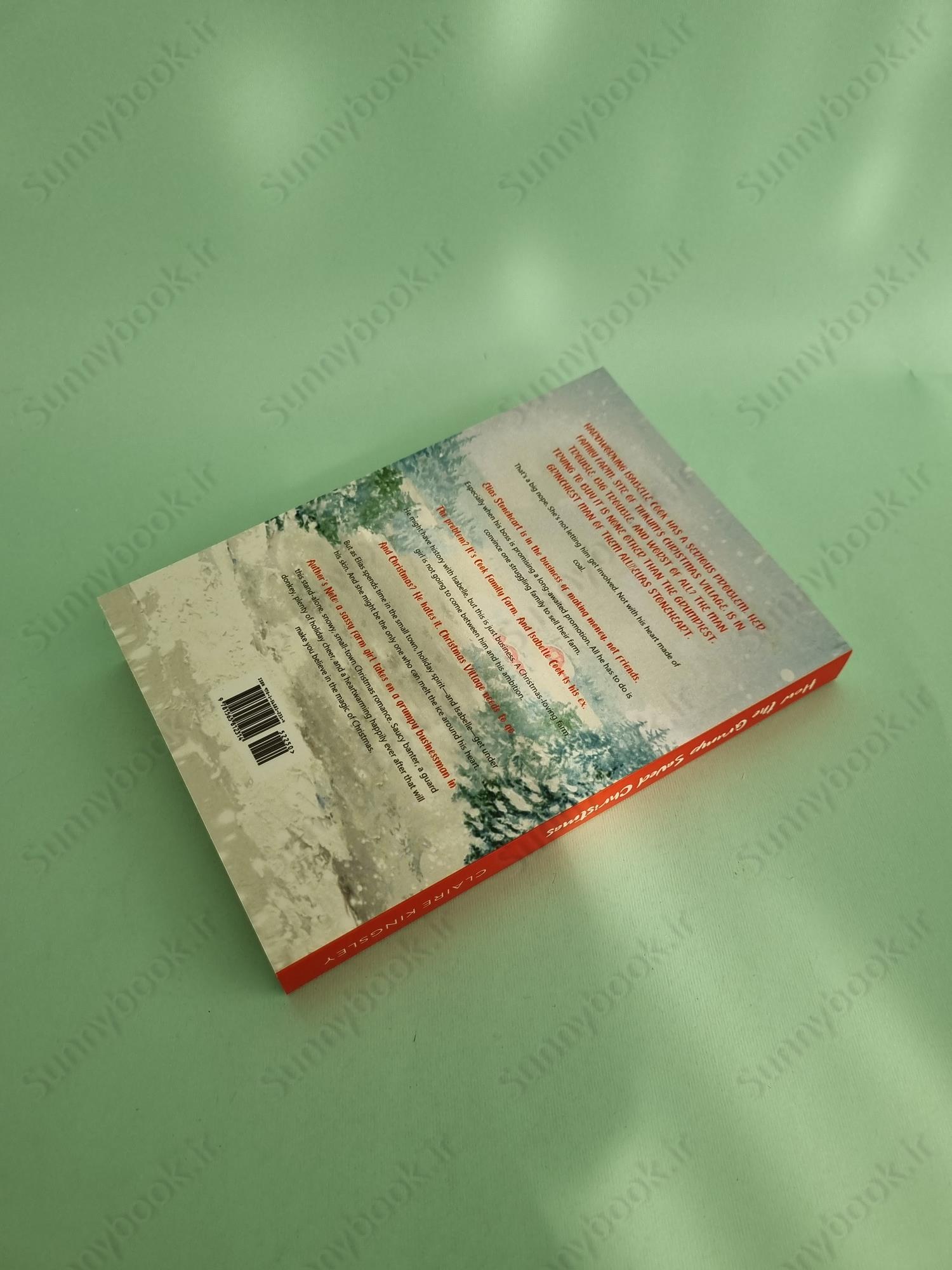 How the Grump Saved Christmas: A Small Town Romance main 1 5