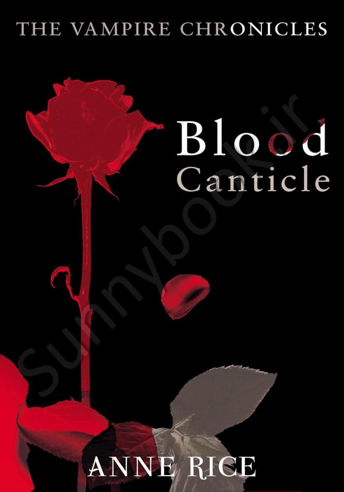 Blood Canticle (The Vampire Chronicles 10) main 1 1