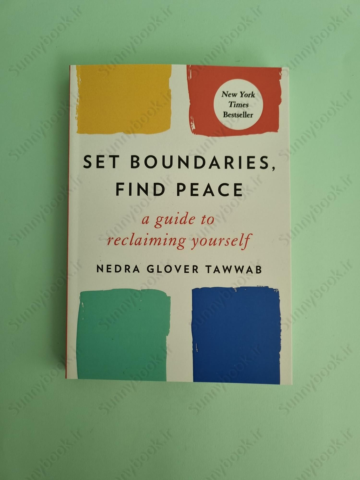 Set Boundaries, Find Peace: A Guide to Reclaiming Yourself main 1 2