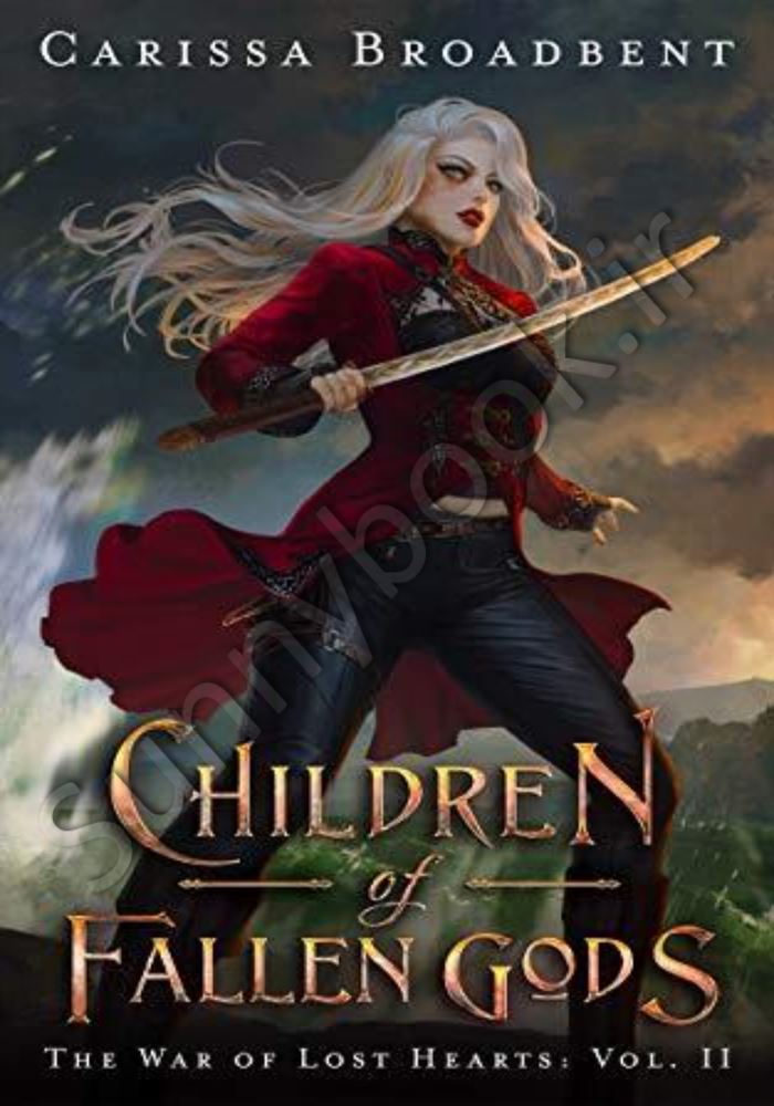 Children of Fallen Gods (The War of Lost Hearts Book 2) main 1 1