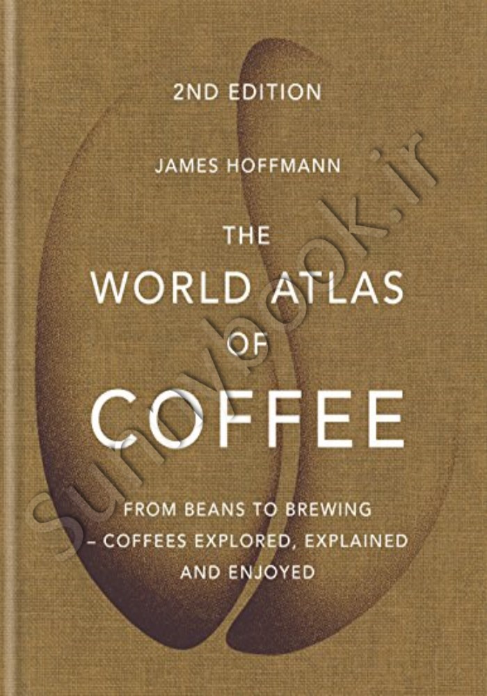 The World Atlas of Coffee main 1 1