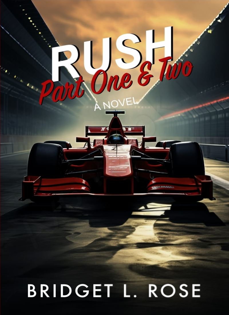 Rush: Part One & Two (The Pitstop Series Book 3) main 1 1