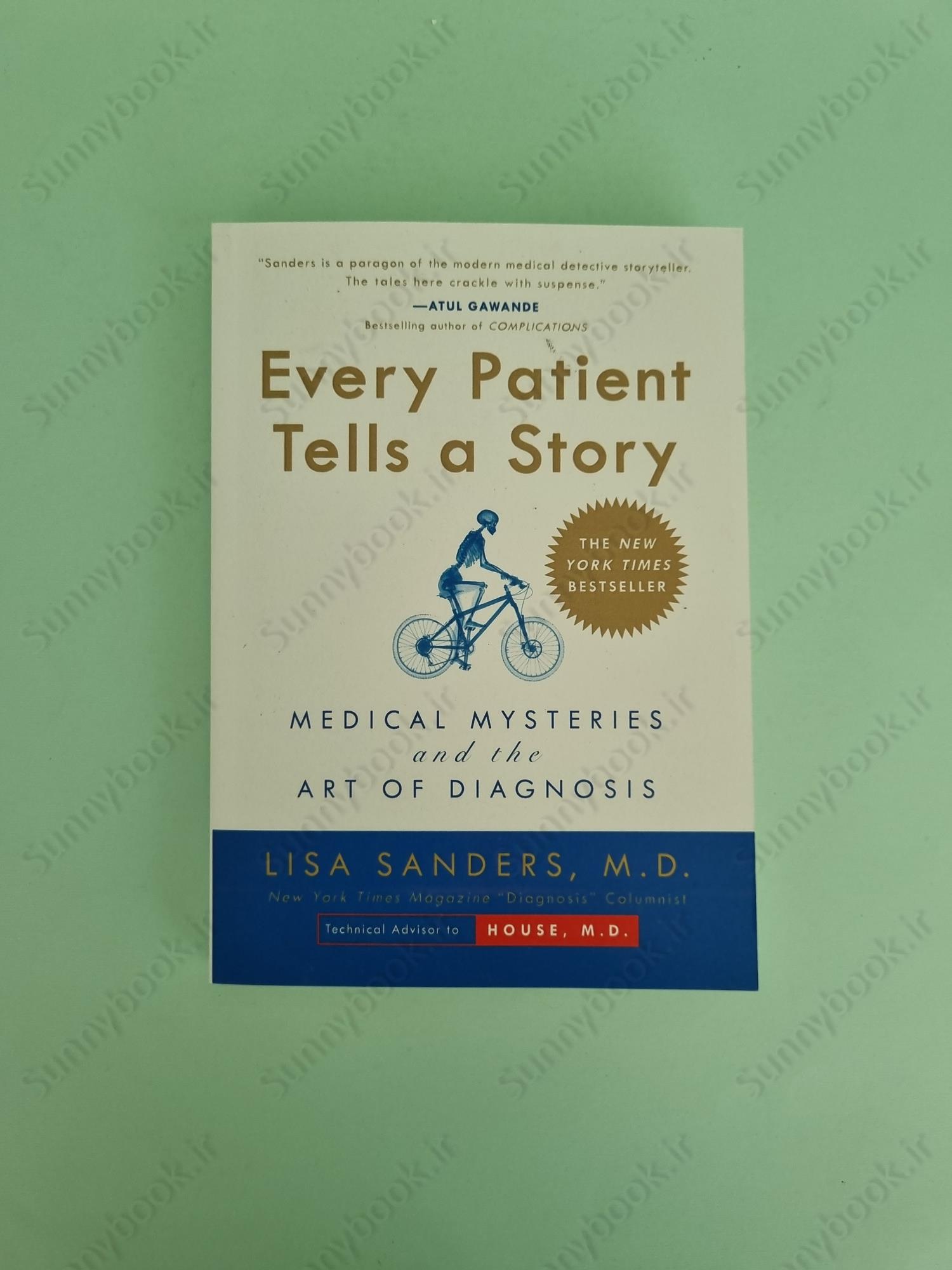Every Patient Tells a Story: Medical Mysteries and the Art of Diagnosis main 1 2