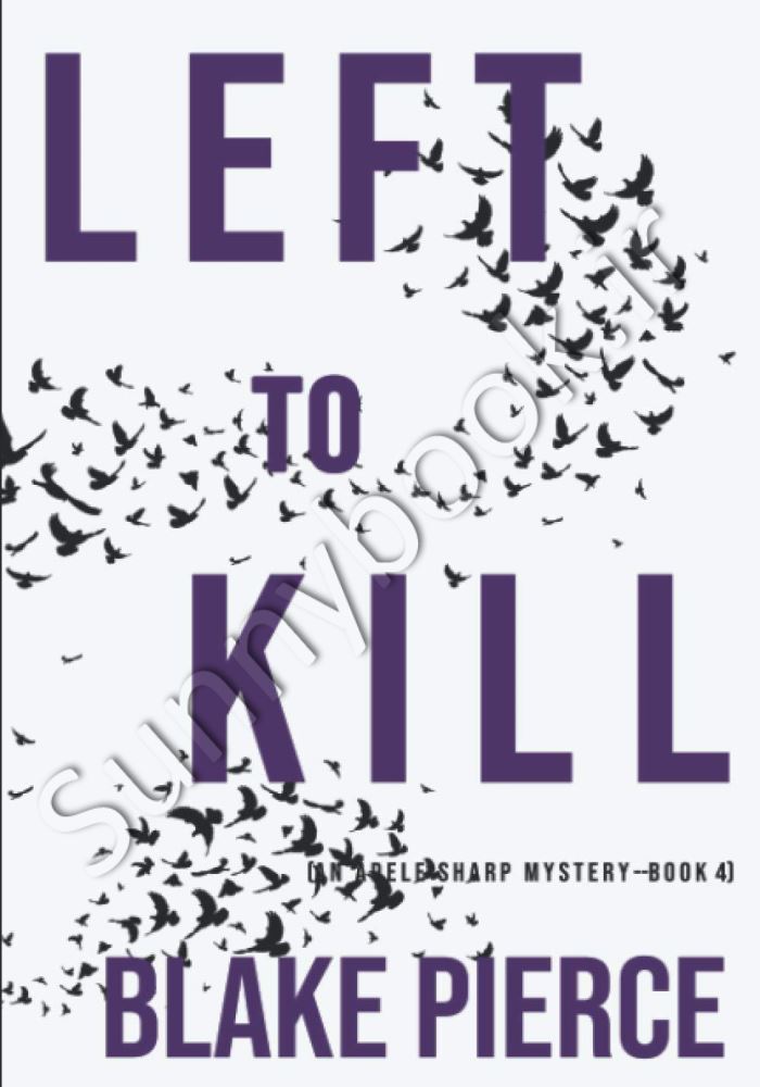 Left to Kill (An Adele Sharp Mystery 4) main 1 1