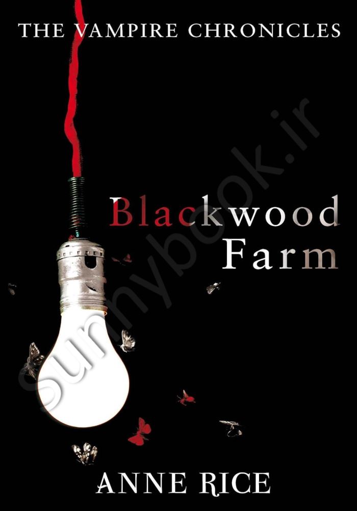 Blackwood Farm (The Vampire Chronicles 9) main 1 1