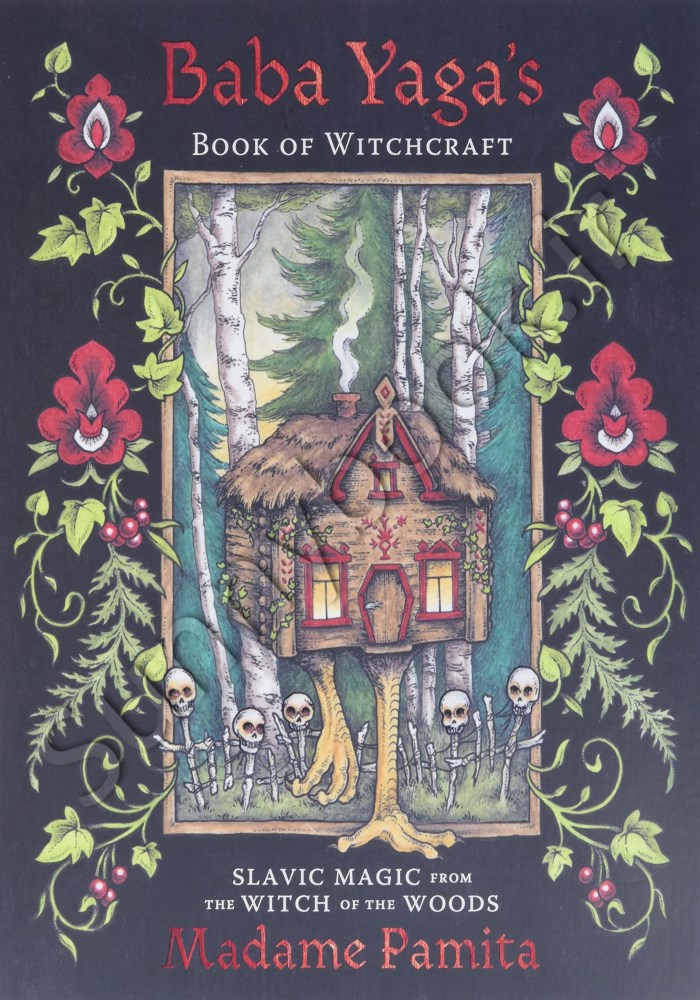 Baba Yaga's Book of Witchcraft: Slavic Magic from the Witch of the Woods main 1 1