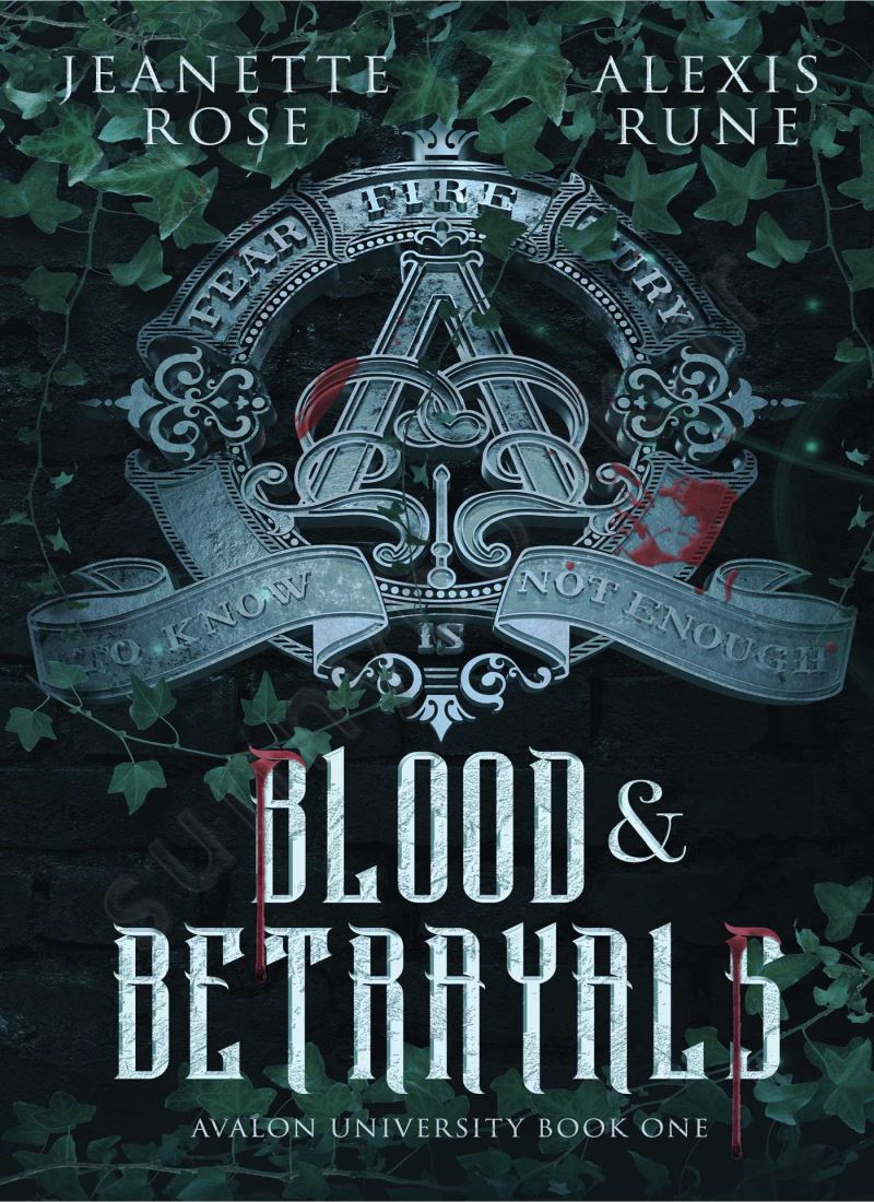 Blood & Betrayals (Avalon University 1) main 1 1
