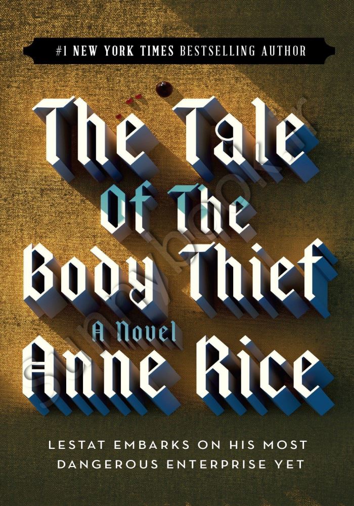 The Tale of the Body Thief (The Vampire Chronicles 4) main 1 1