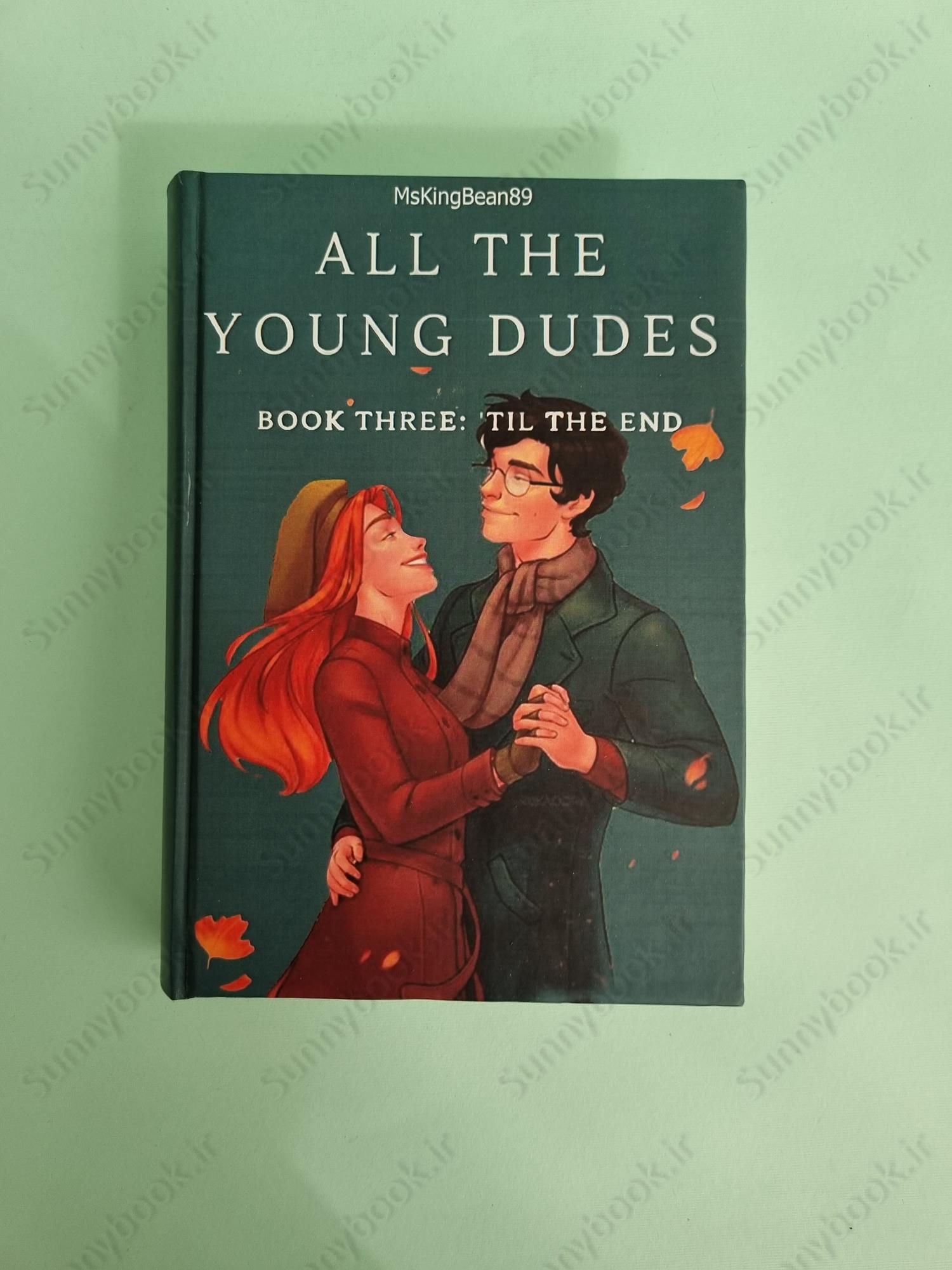 All The Young Dudes - Volume Three: ‘Til the End main 1 2