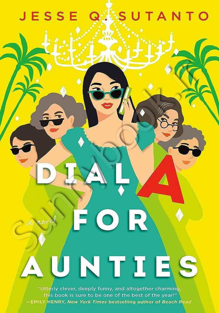 Dial A for Aunties (Aunties, 1) main 1 1