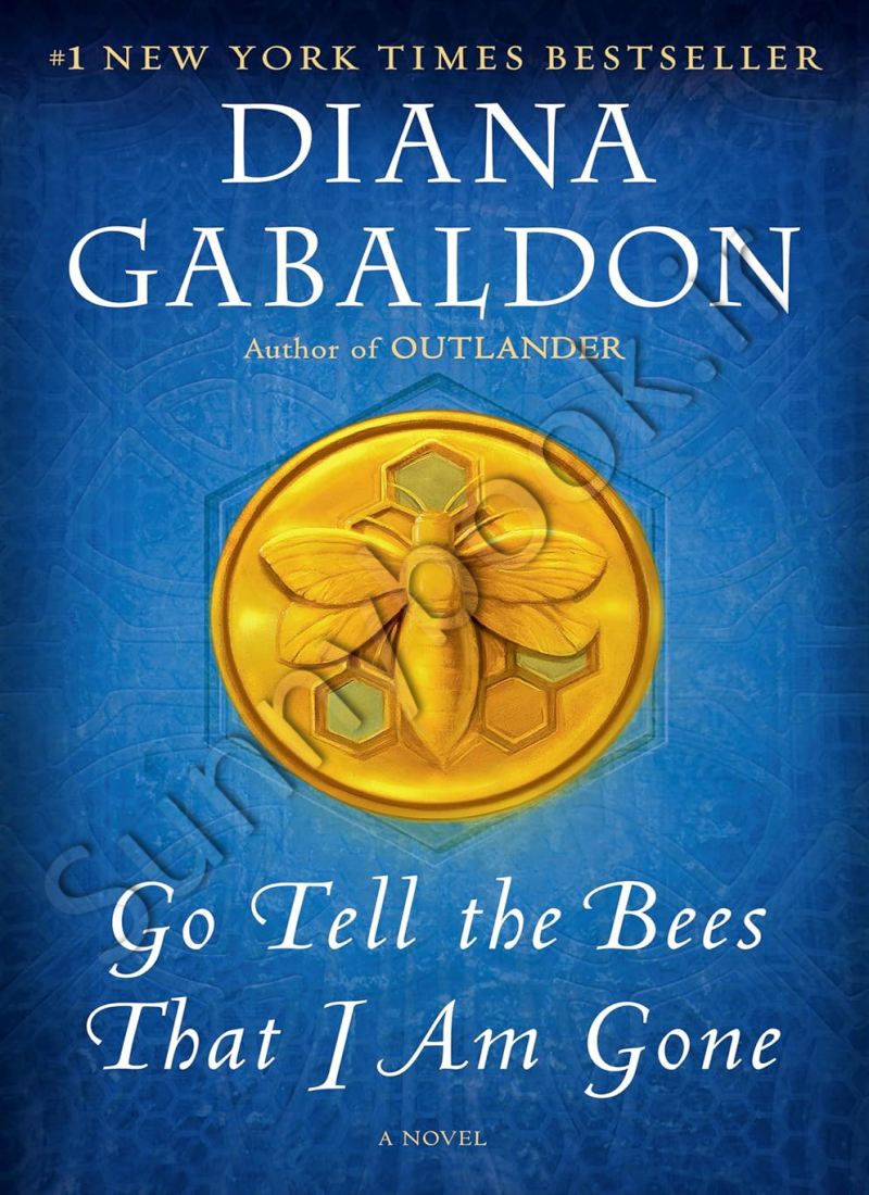 Go Tell the Bees That I Am Gone (Outlander 9) main 1 1