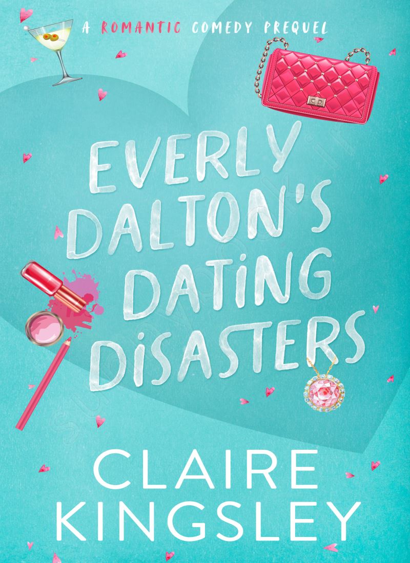 Everly Dalton's Dating Disasters (Dirty Martini Running Club 0.5) Model.Title