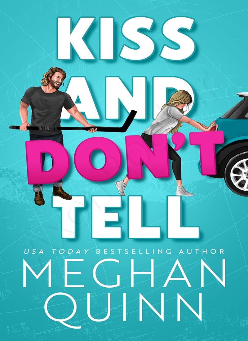 Kiss and Don't Tell (The Vancouver Agitators Book 1) main 1 1