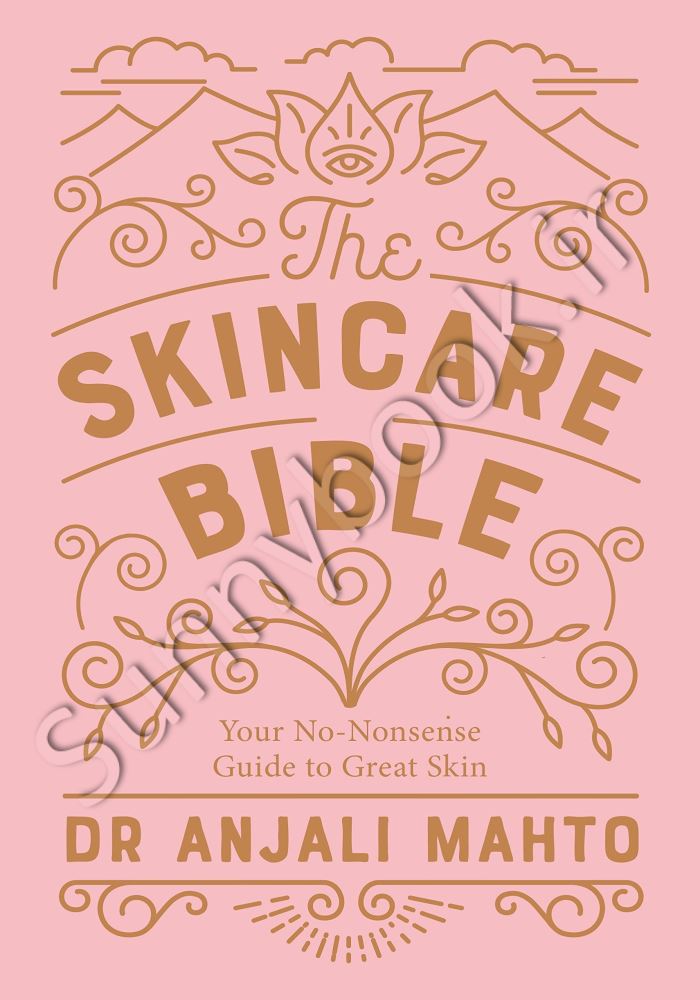 The Skincare Bible: Your No-Nonsense Guide to Great Skin main 1 1