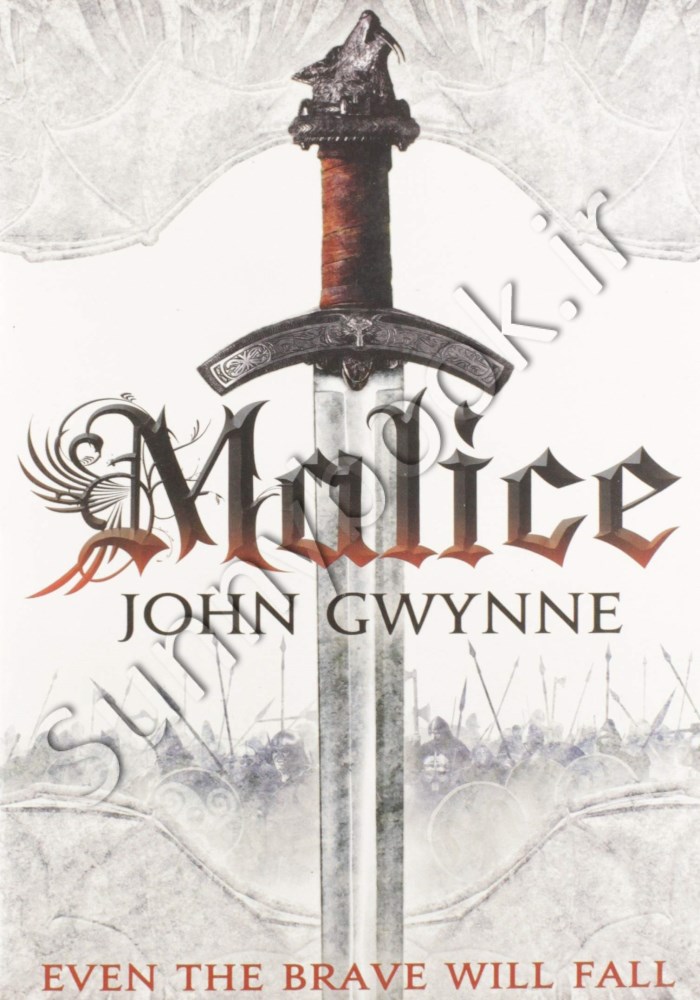 Malice (The Faithful and the Fallen 1) main 1 1