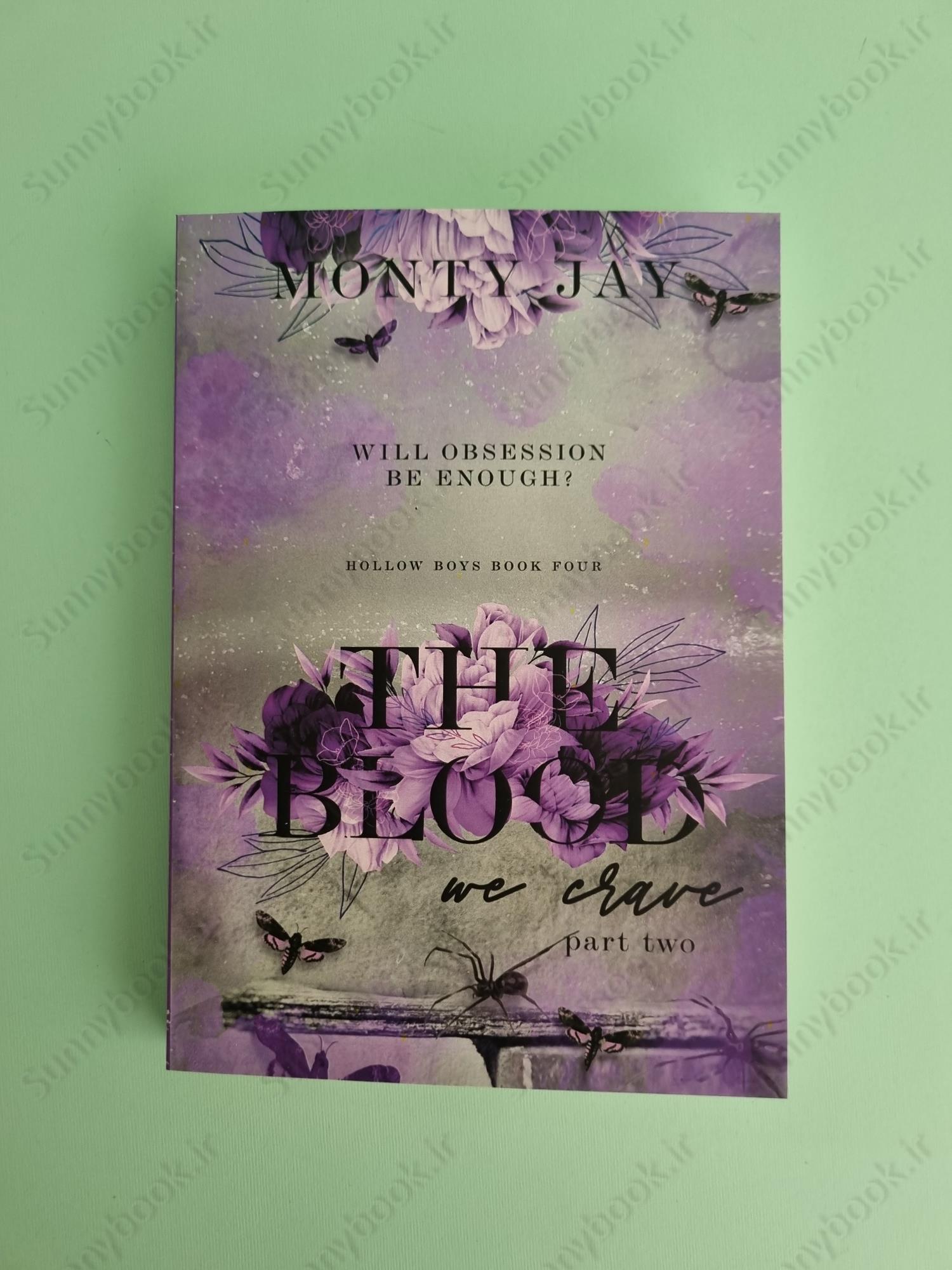 The Blood we Crave: Part Two (The Hollow Boys Book 4) main 1 2