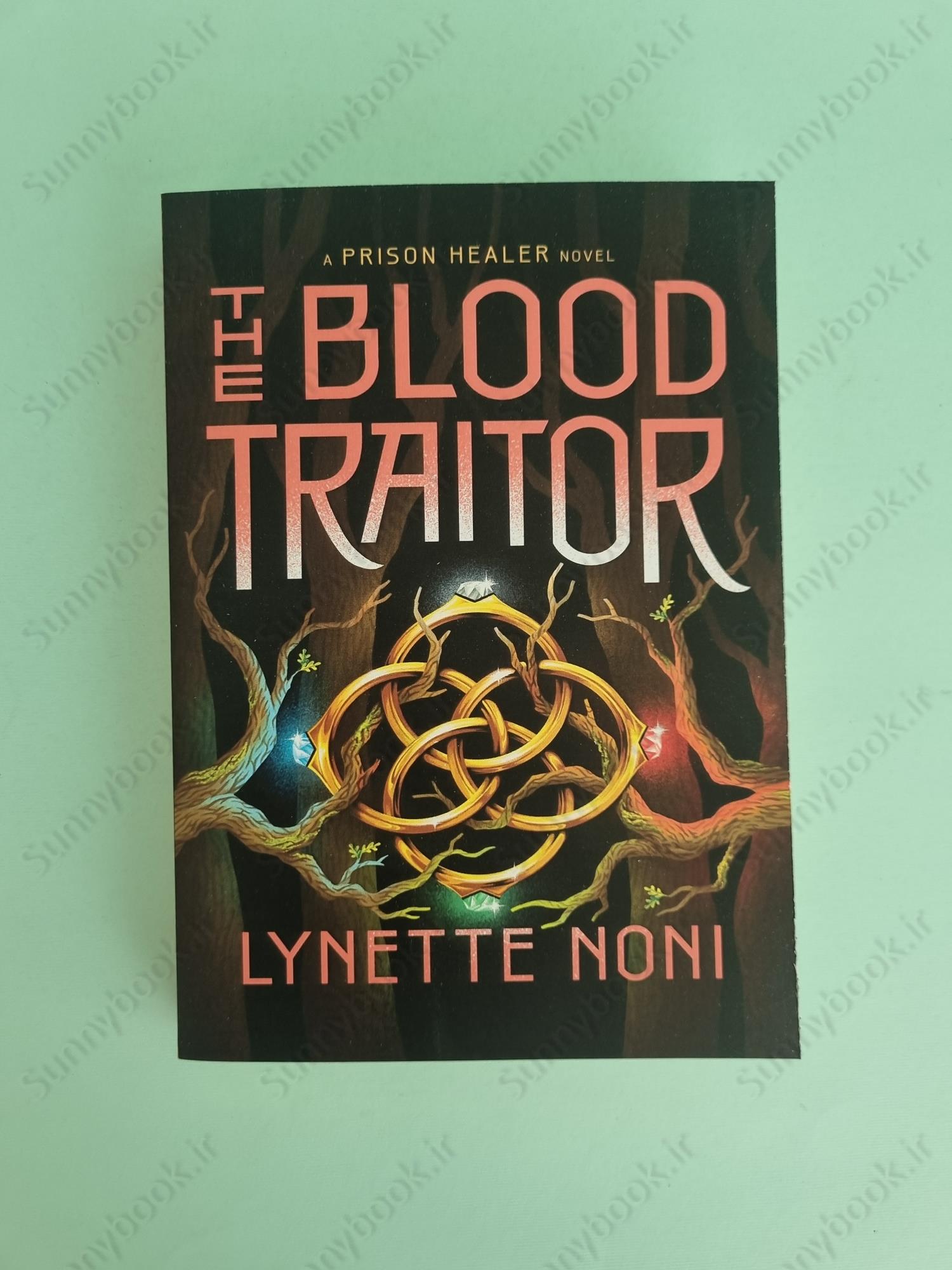 The Blood Traitor (The Prison Healer 3) main 1 2