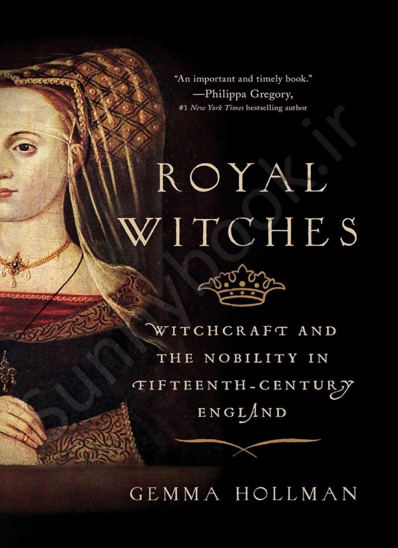 Royal Witches: Witchcraft and the Nobility in Fifteenth-Century England main 1 1