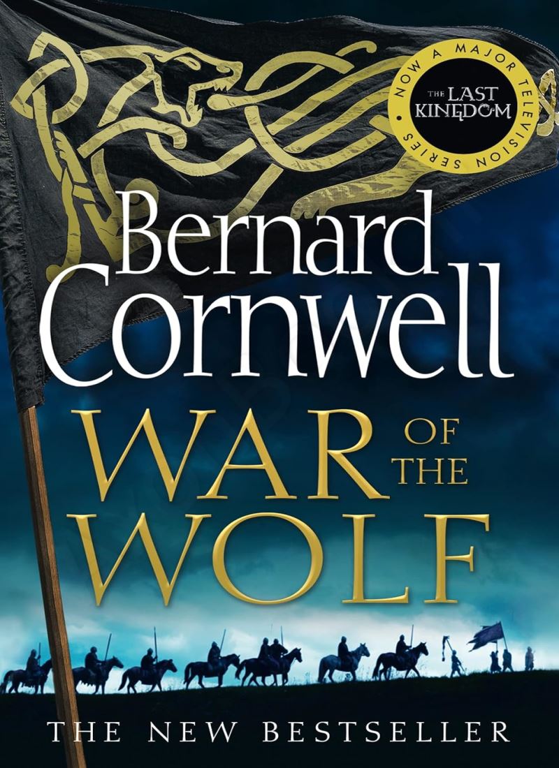 War of the Wolf (The Last Kingdom 11) main 1 1