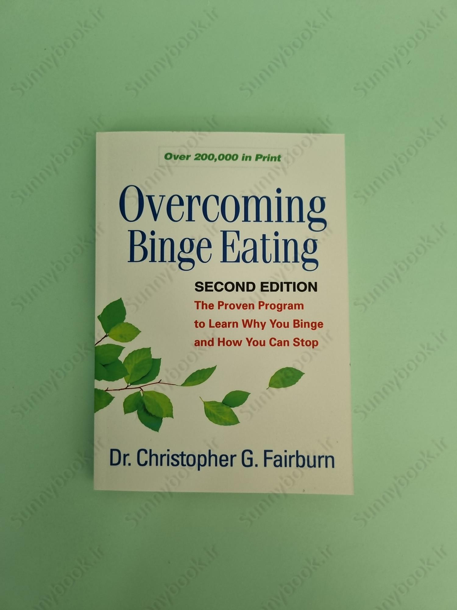 Overcoming Binge Eating, Second Edition: The Proven Program to Learn Why You Binge and How You Can Stop main 1 2