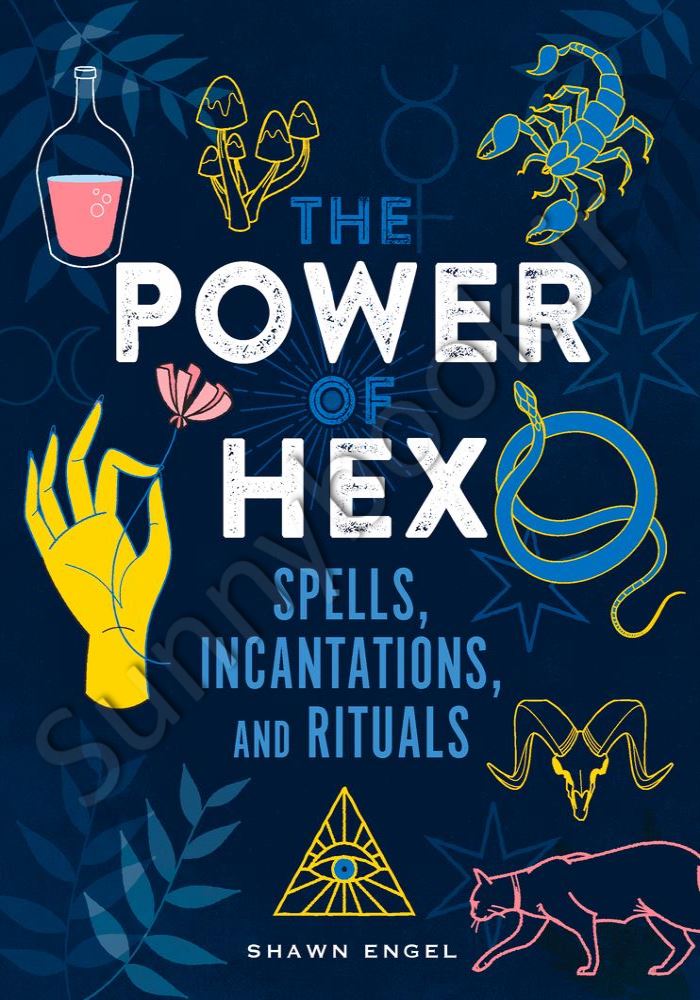 The Power of Hex: Spells, Incantations, and Rituals main 1 1
