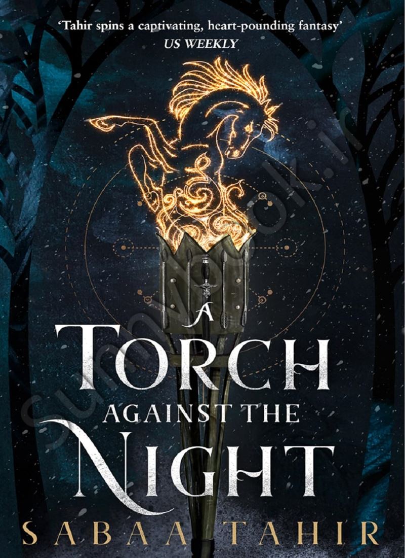 A Torch Against the Night (An Ember in the Ashes 2) main 1 1