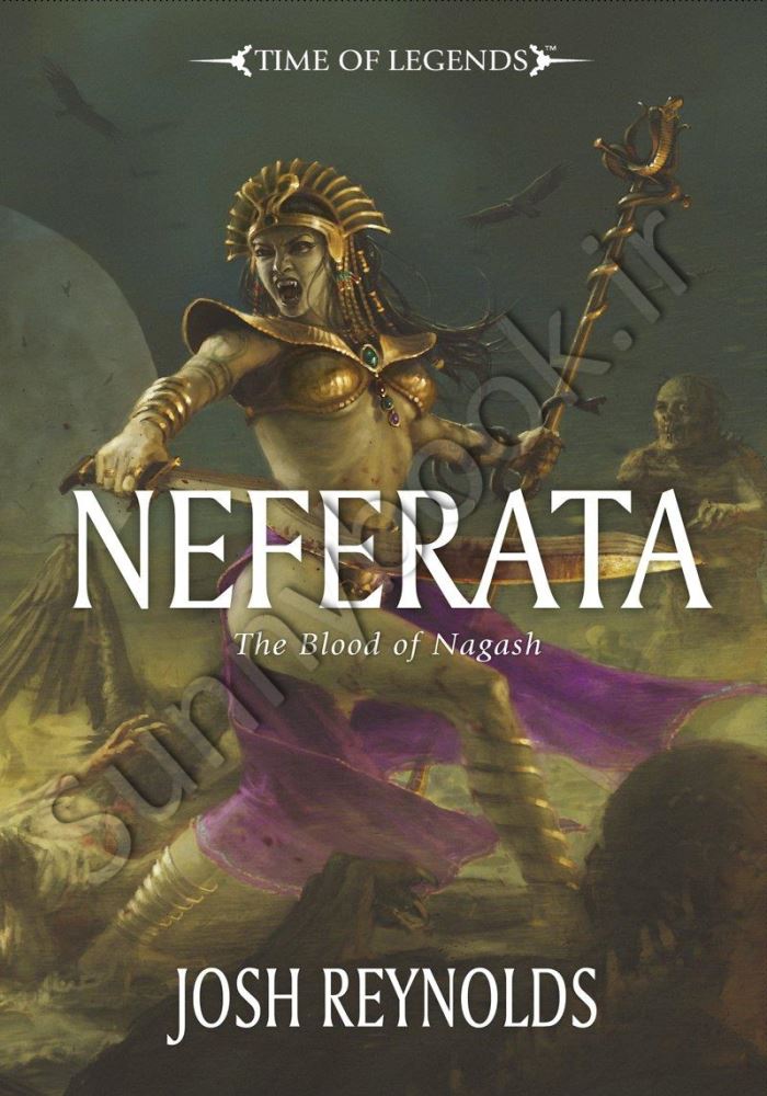 Neferata: The Blood of Nagash book 1 main 1 1