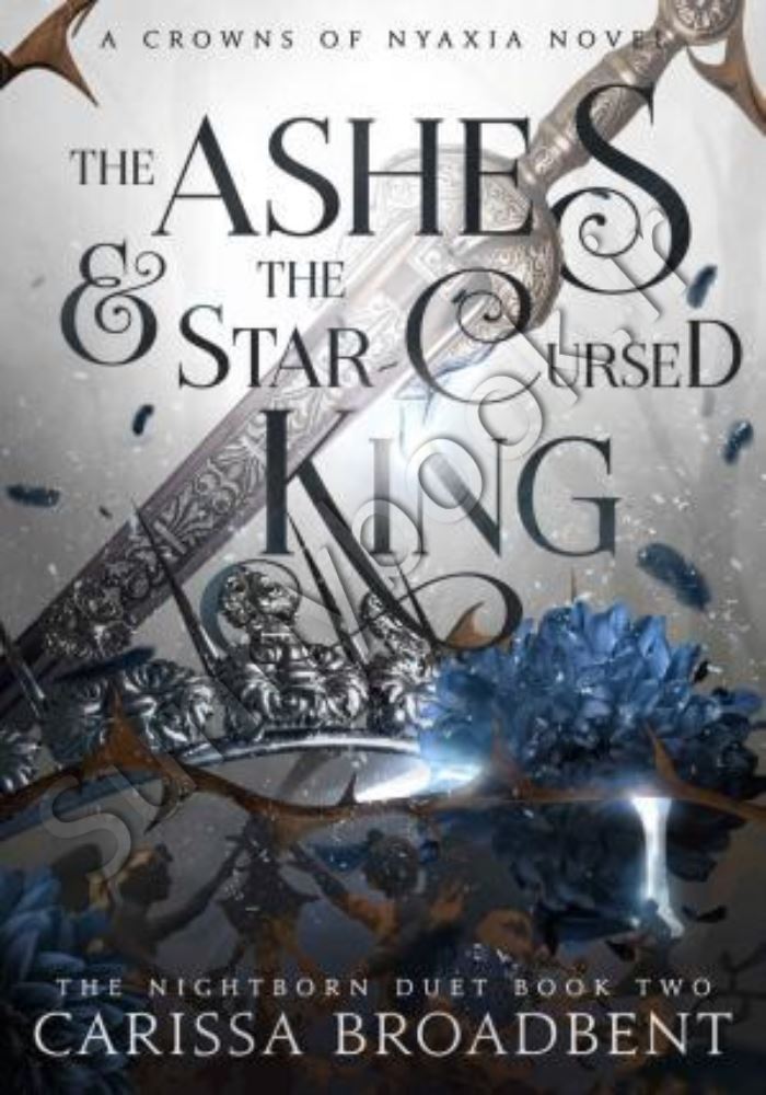 The Ashes and the Star-Cursed King (Crowns of Nyaxia Book 2) main 1 1