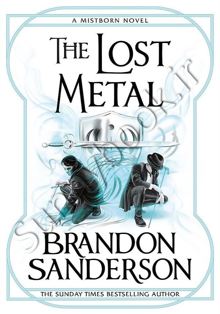 The Lost Metal: A Mistborn Novel main 1 1