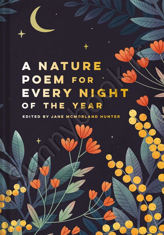 Nature Poem for Every Night of the Year main 1 1