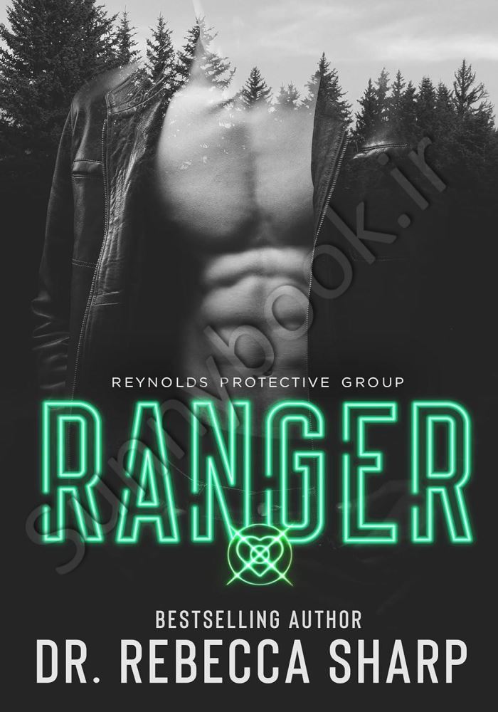 Ranger (Reynolds Protective Book 4) main 1 1