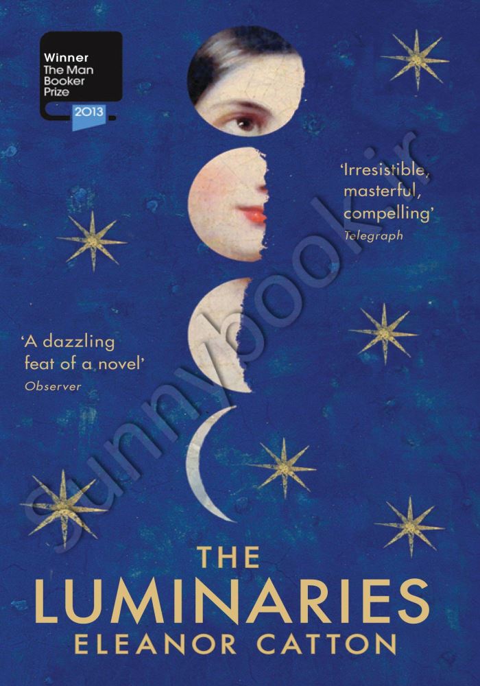 The Luminaries: Eleanor Catton main 1 1