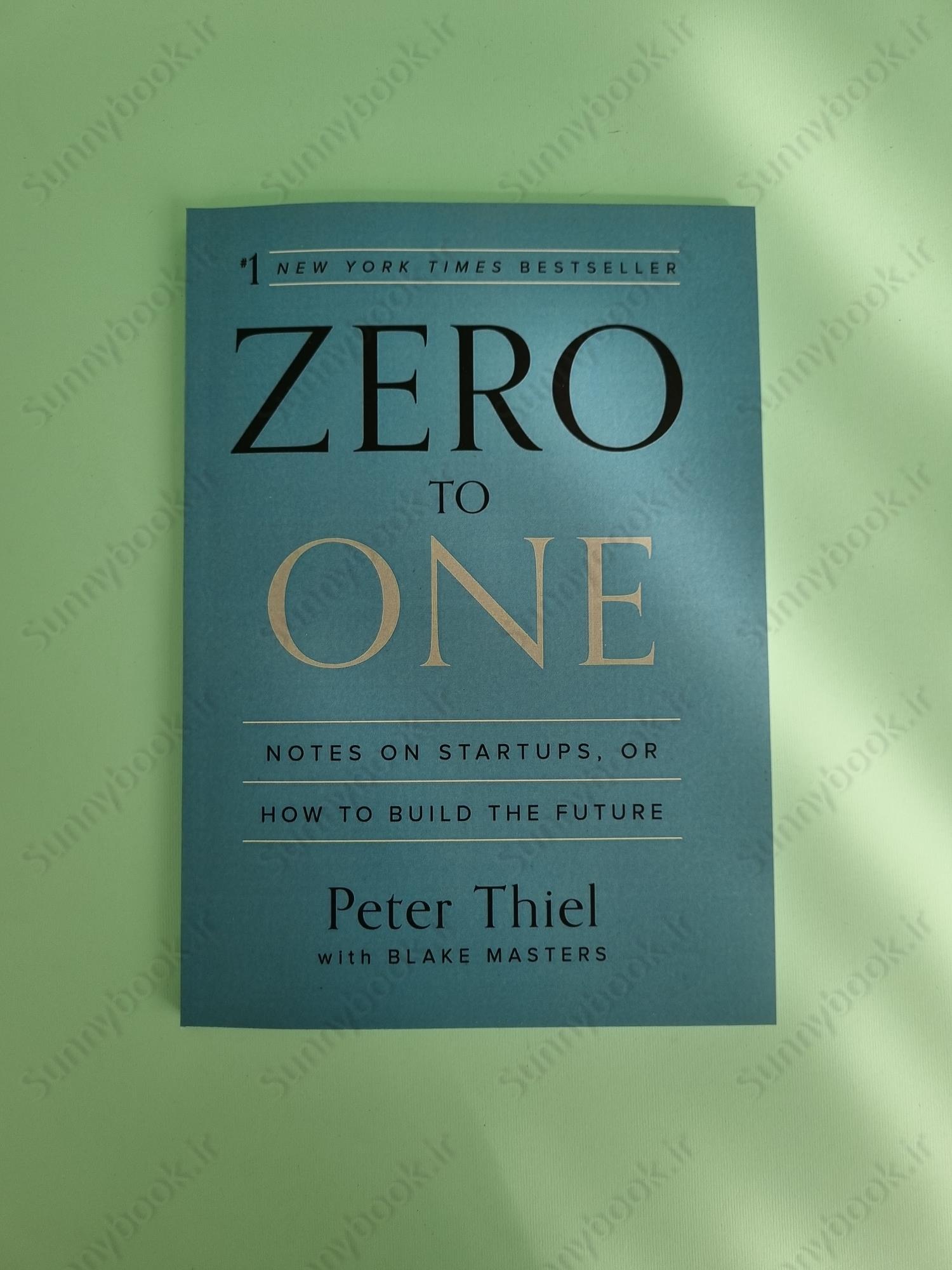 Zero to One: Notes on Startups, or How to Build the Future main 1 2